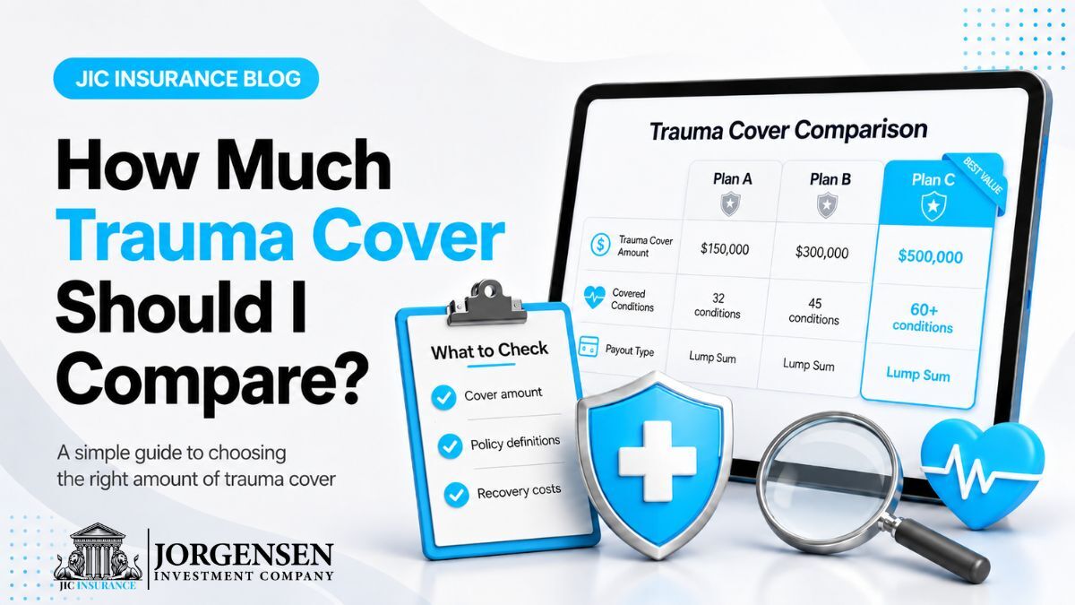 How Much Trauma Insurance Cover Should I Compare?